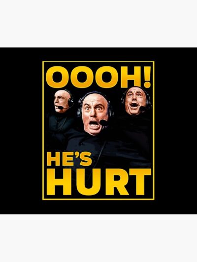 Oooh He'S Hurt! - Joe Rogan Reactions - Ufc - Joe Rogan Experience Tapestry Official Joe Rogan Merch