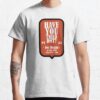 Have You Tried? - Joe Rogan T-Shirt Official Joe Rogan Merch