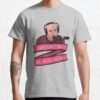 Joe Rogan Thats Crazy Man, Have You Ever Done Dmt Meme T-Shirt Official Joe Rogan Merch