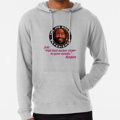 Joe Rogan Quote Joe Quote Rogan Jre Joe Rogan Experience Hoodie Official Joe Rogan Merch