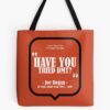 Have You Tried? - Joe Rogan Tote Bag Official Joe Rogan Merch