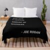 Joe Rogan Madness Quote Throw Blanket Official Joe Rogan Merch