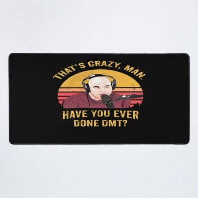 That_S Crazy Man Have You Ever Done Retro Mouse Pad Official Joe Rogan Merch